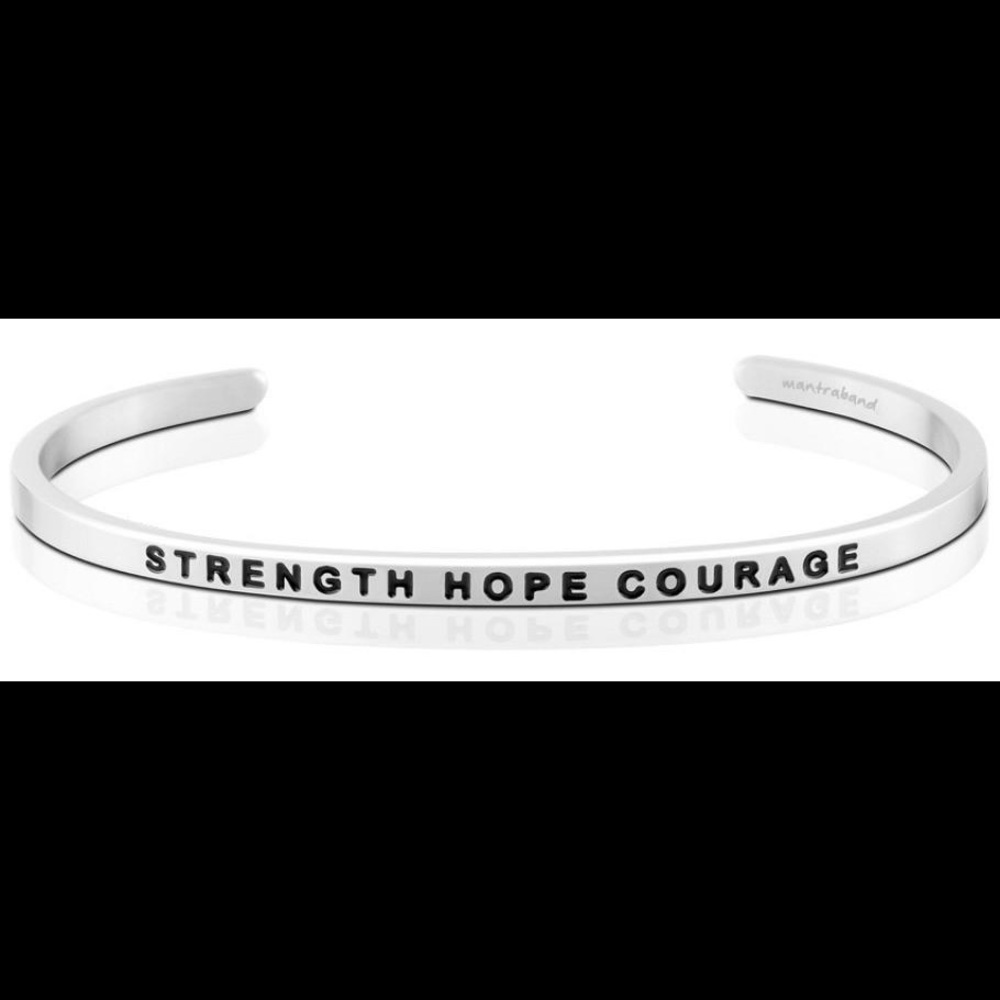 Silver Mantraband: Strength, hope, courage